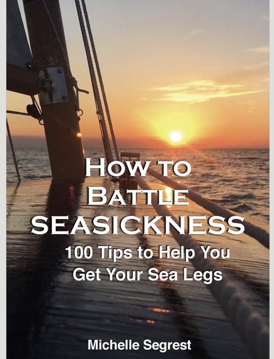 How to Battle Seasickness