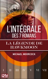 Livres Couvertures de Intégrale La légende de Hawkmoon