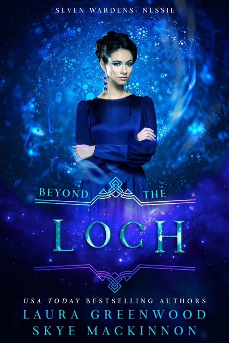 Beyond the Loch: A Seven Wardens Prequel