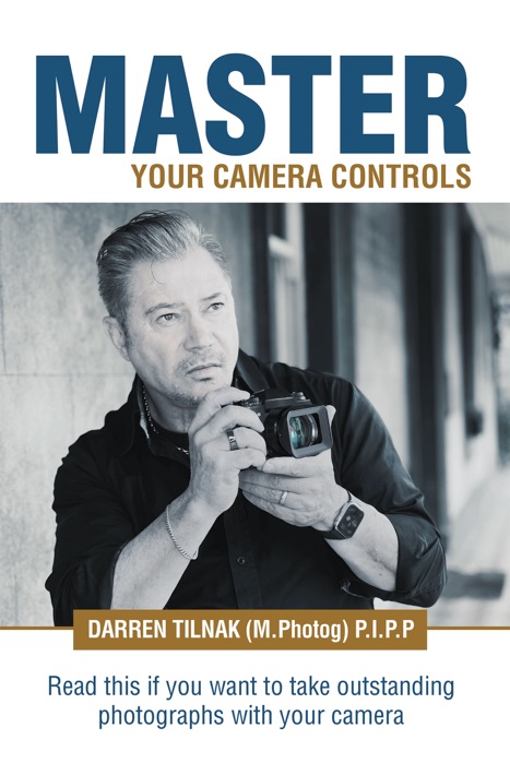 Master Your Camera Controls