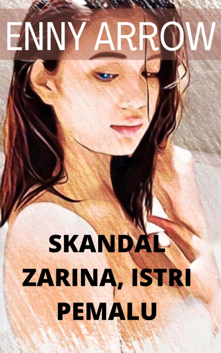 Skandal Zarina, Istri Pemalu