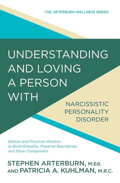 Understanding and Loving a Person with Narcissistic Personality Disorder