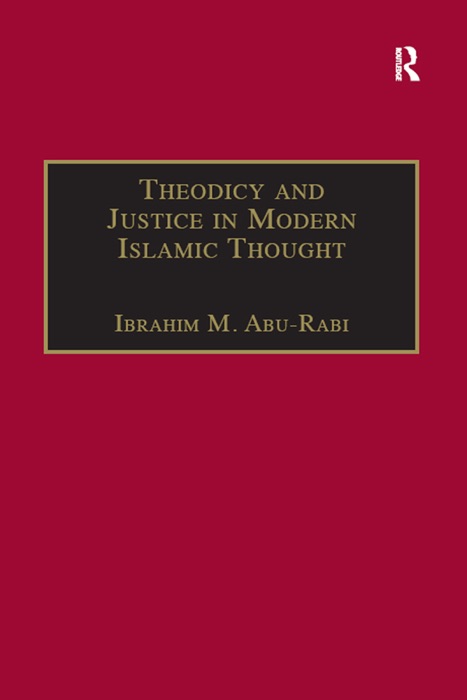 Theodicy and Justice in Modern Islamic Thought