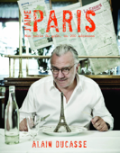 J'aime Paris - Frederick E. Grasser-herme & Alain Ducasse