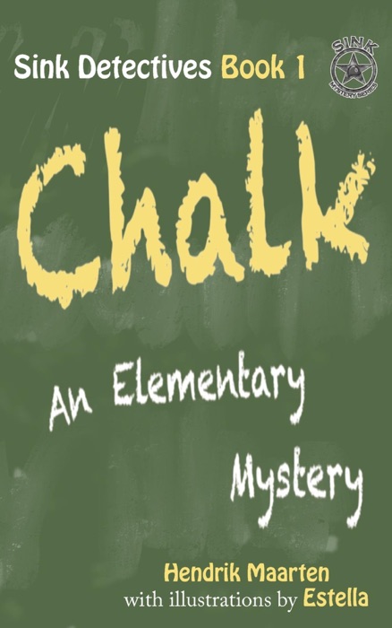 Sink Detectives Book 1 'CHALK'