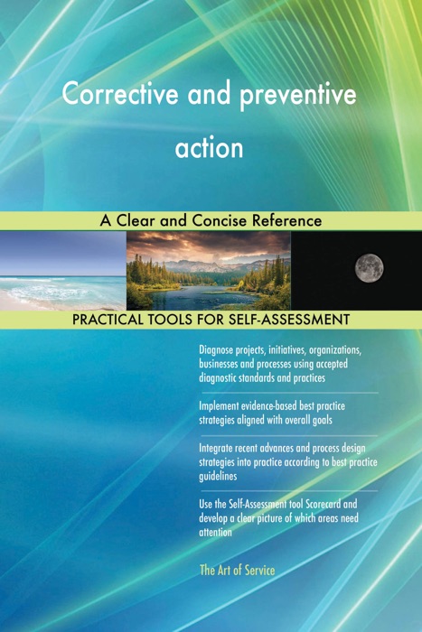 Corrective and preventive action A Clear and Concise Reference