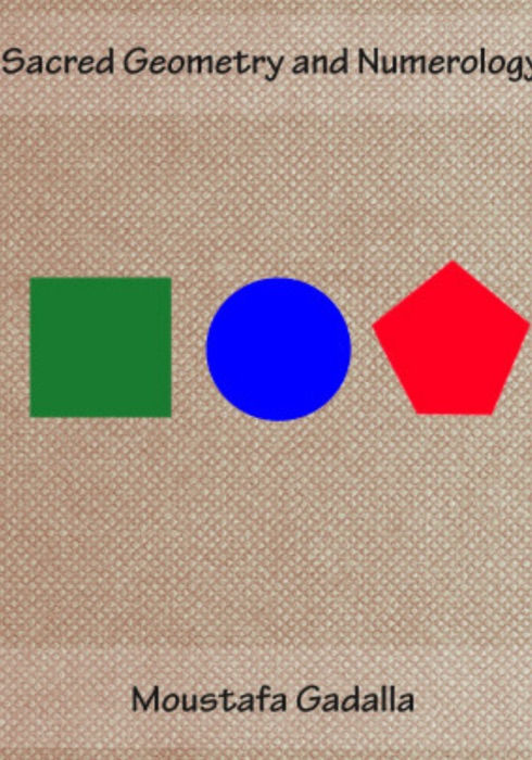 Sacred Geometry and Numerology