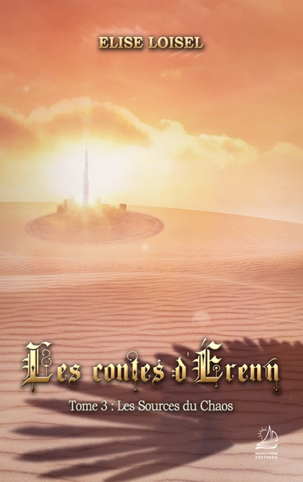 Les contes d'Erenn - Tome 3 : Les Sources du Chaos