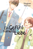 Ein Gefühl namens Liebe 03 - Megumi Morino