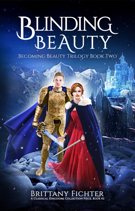 Blinding Beauty: A Retelling of The Princess and the Glass Hill