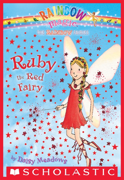 Rainbow Magic #1: Ruby the Red Fairy