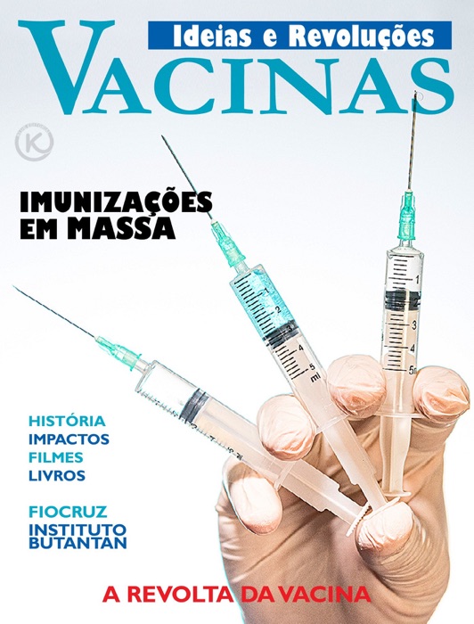 Ideias e Revoluções Ed. 12 - Vacinação
