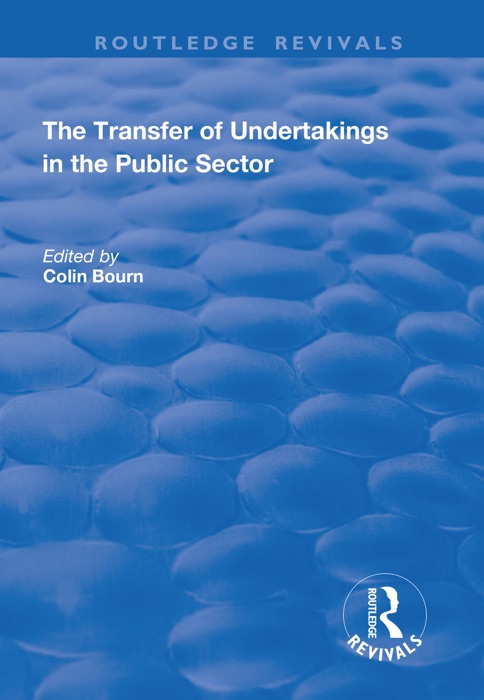 The Transfer of Undertakings in the Public Sector