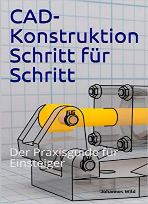 CAD-Konstruktion Schritt für Schritt