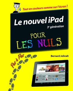 iPad (3ème génération) Pas à pas Pour les Nuls - Bernard Jolivalt