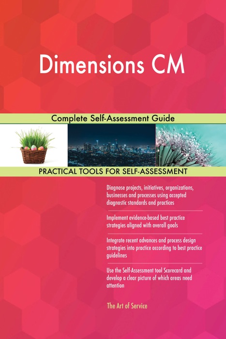 Dimensions CM Complete Self-Assessment Guide