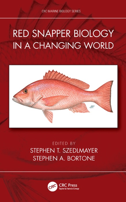 Red Snapper Biology in a Changing World