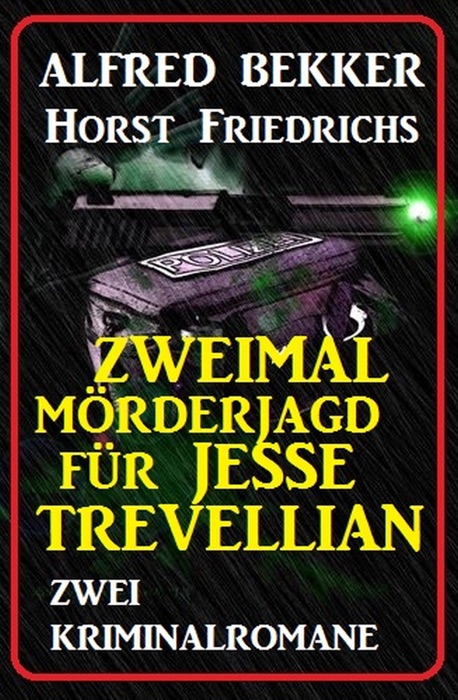Zweimal Mörderjagd für Jesse Trevellian: Zwei Kriminalromane