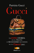 Gucci - Patrizia Gucci