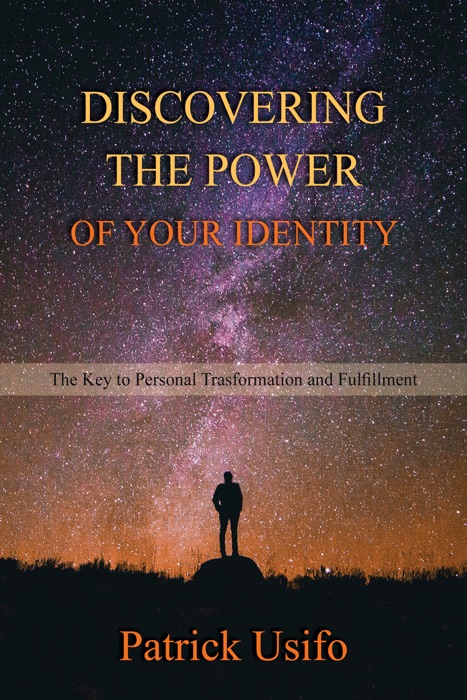 Discovering the Power of Your Identity