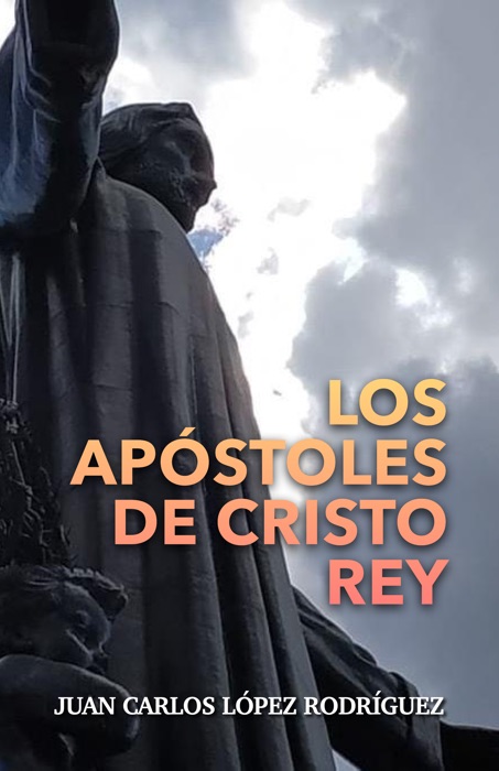 Los Apóstoles de Cristo Rey