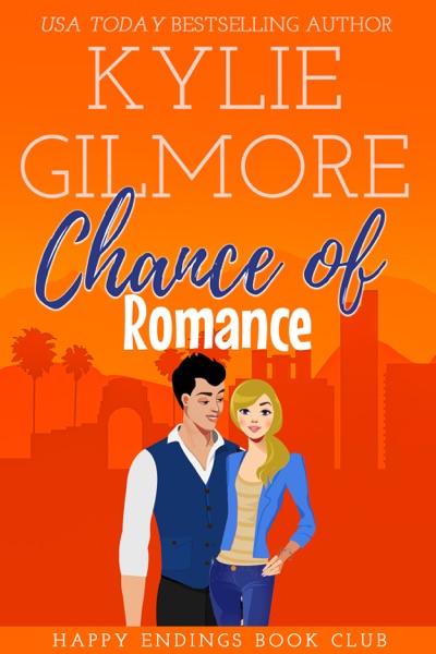 Chance of Romance (A Friends to Lovers Romantic Comedy)