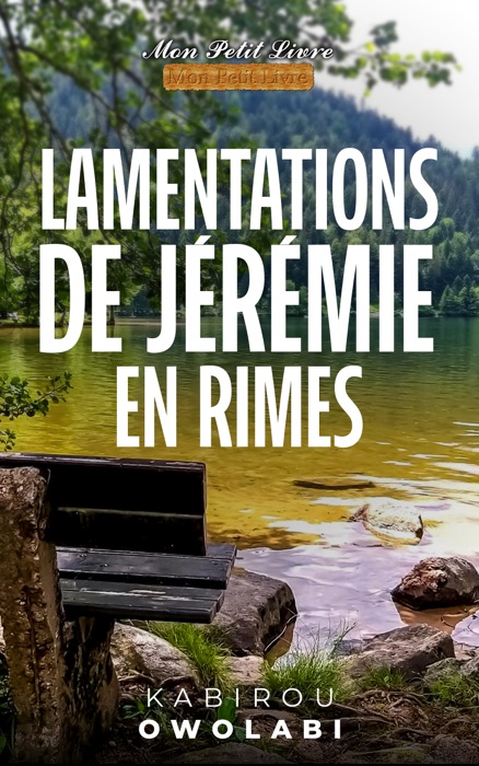 [Download] ~ Lamentations de Jérémie en rimes  by Kabirou OWOLABI ~ Book PDF Kindle ePub Free