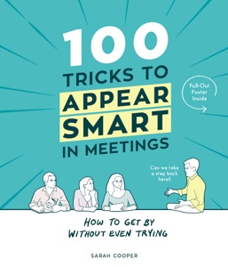 100 Tricks to Appear Smart In Meetings Book Cover