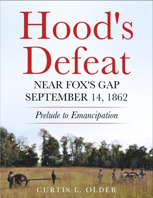 Hood's Defeat Near Fox's Gap September 14, 1862
