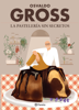 La pastelería sin secretos - Osvaldo Gross