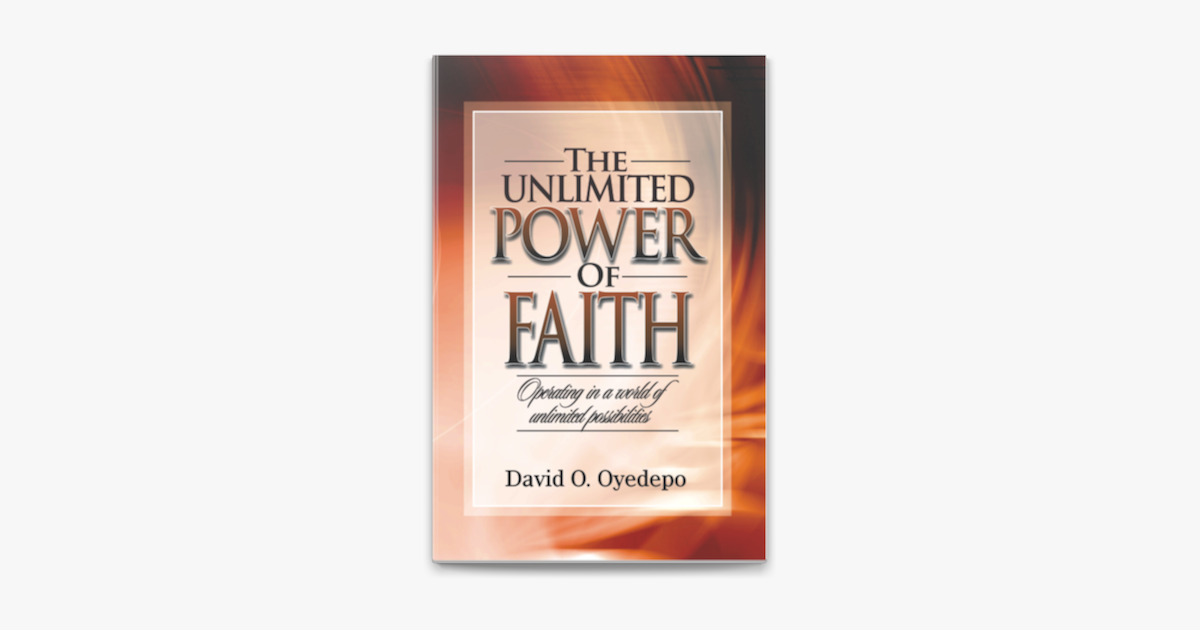 The Unlimited Power Of Faith On Apple Books