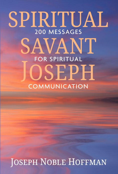 Spiritual Savant Joseph