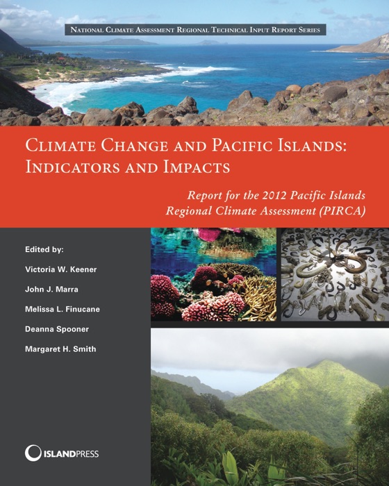 Climate Change and Pacific Islands: Indicators and Impacts