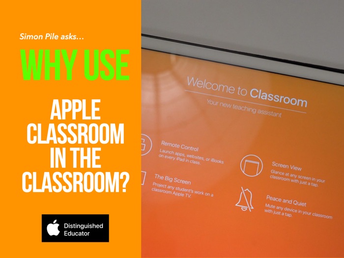 Why use Apple Classroom in the Classroom?