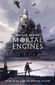 Mortal Engines - Philip Reeve