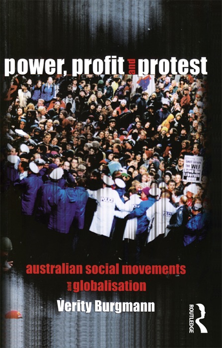 Power, Profit and Protest