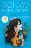 Tokyo Ever After - Emiko Jean