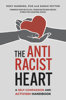 The Antiracist Heart - Roxy Manning Ph.D. & Sarah Peyton