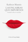 Las palabras que importan - Kathryn Mannix