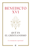 Qué es el cristianismo - Benedicto XVI