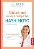 Schlank und voller Energie bei Hashimoto - Simone Koch