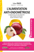 L’alimentation anti-endométriose 6e édition - Fabien PIASCO