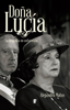 Doña Lucia - Alejandra Matus Acuña