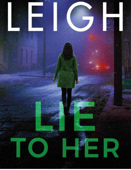 Lie to Her (Bree Taggert Book 6) - Melinda Leigh