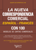 La nueva correspondencia comercial Español - Francés - Equipo de expertos 2100