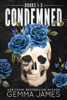 Condemned: Books 1-3 - Gemma James