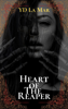 Heart of The Reaper: A Dark Monster Romance - YD La Mar