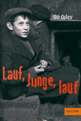 Lauf, Junge, lauf - Uri Orlev