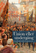 Union eller undergång - Rasmus Glenthøj & Morten Nordhagen Ottosen