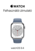 Az Apple Watch felhasználói útmutatója - Apple Inc.